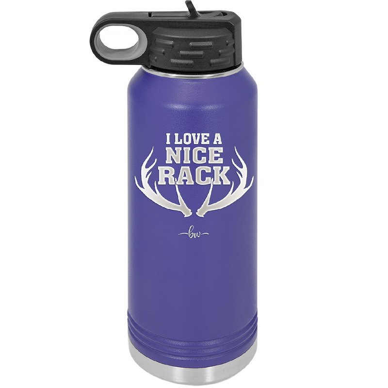 I Love a Nice Rack - Laser Engraved Stainless Steel Drinkware - 2262 -