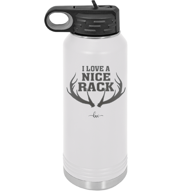 I Love a Nice Rack - Laser Engraved Stainless Steel Drinkware - 2262 -
