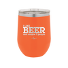 I Like Beer and Maybe 2 People - Laser Engraved Stainless Steel Drinkware - 2263 -