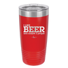 I Like Beer and Maybe 2 People - Laser Engraved Stainless Steel Drinkware - 2263 -