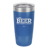 I Like Beer and Maybe 2 People - Laser Engraved Stainless Steel Drinkware - 2263 -