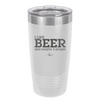 I Like Beer and Maybe 2 People - Laser Engraved Stainless Steel Drinkware - 2263 -