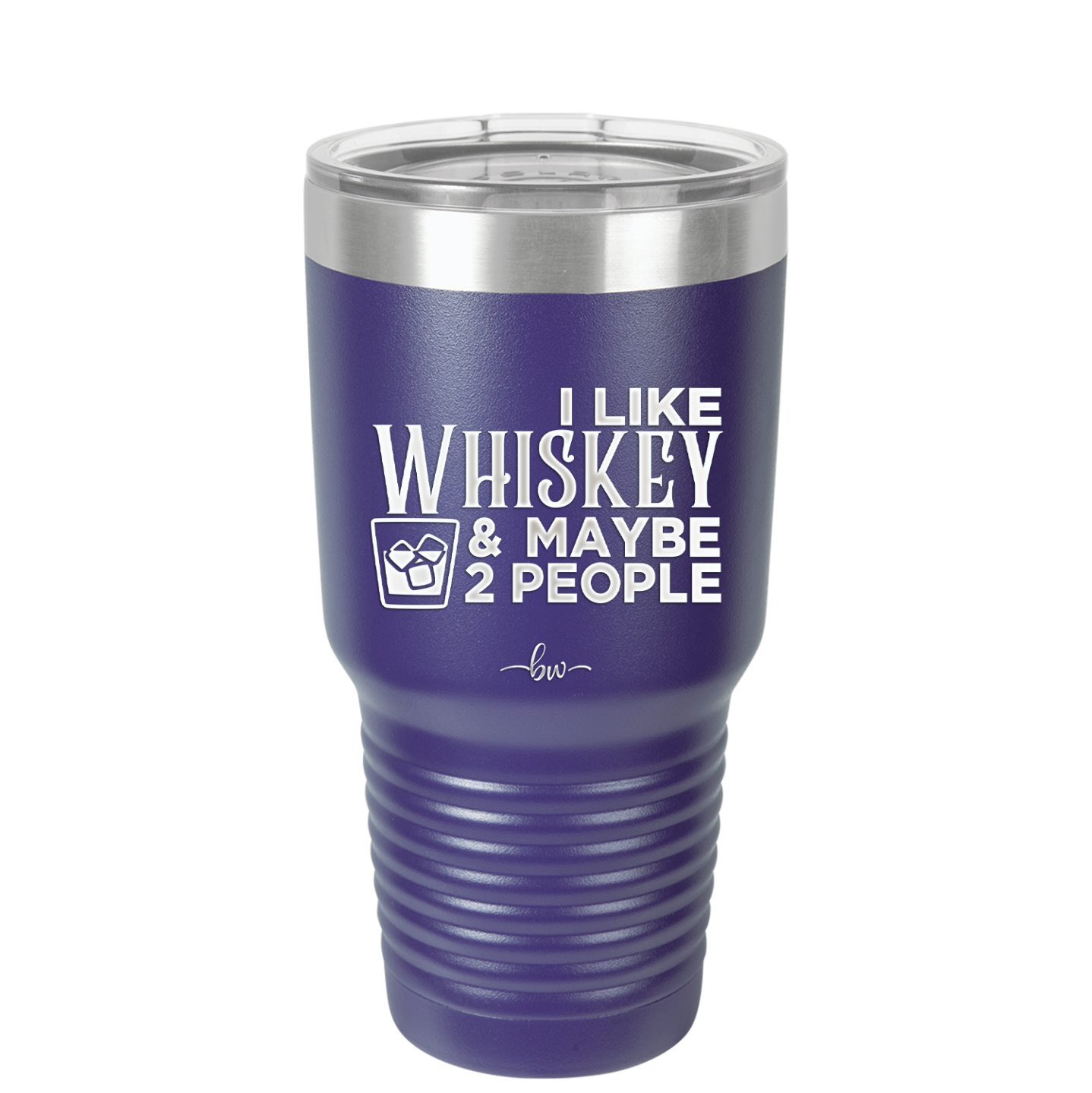 I Like Whiskey and Maybe 2 People - Laser Engraved Stainless Steel Drinkware - 2264 -