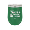 I Like Tequila and Maybe 2 People - Laser Engraved Stainless Steel Drinkware - 2265 -