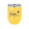 I Like Wine and Maybe 2 People - Laser Engraved Stainless Steel Drinkware - 2266 -