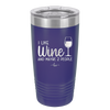 I Like Wine and Maybe 2 People - Laser Engraved Stainless Steel Drinkware - 2266 -