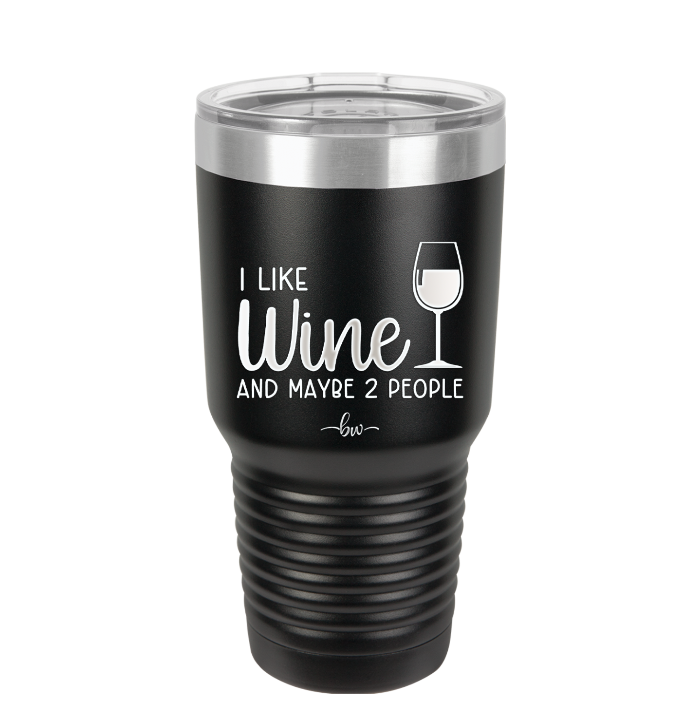 I Like Wine and Maybe 2 People - Laser Engraved Stainless Steel Drinkware - 2266 -