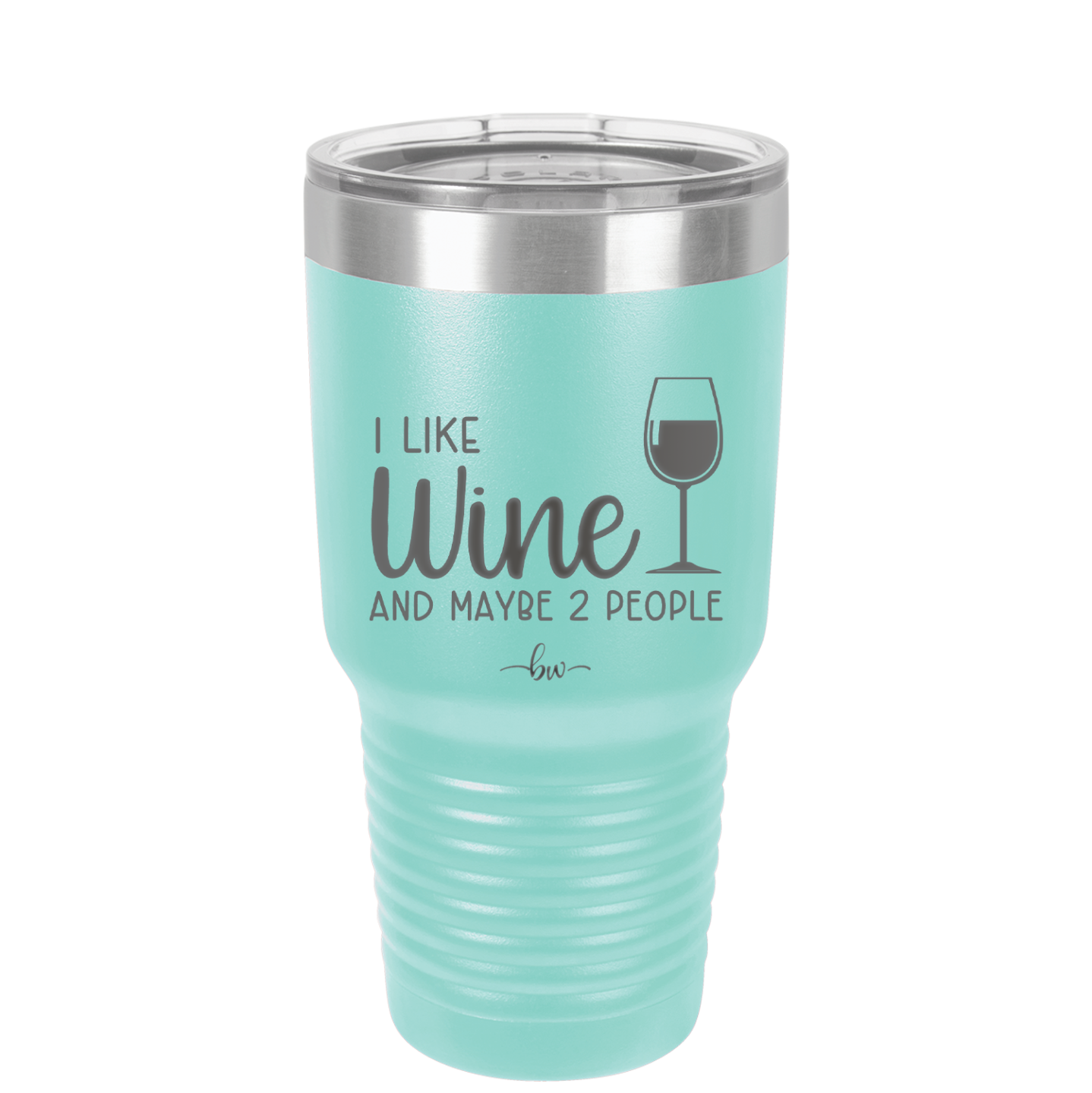 I Like Wine and Maybe 2 People - Laser Engraved Stainless Steel Drinkware - 2266 -