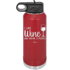 I Like Wine and Maybe 2 People - Laser Engraved Stainless Steel Drinkware - 2266 -