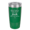 Real Women Drink Beer and Swear and Don't Give a Fuck What You Think - Laser Engraved Stainless Steel Drinkware - 2267 -