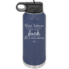 Real Women Drink Beer and Swear and Don't Give a Fuck What You Think - Laser Engraved Stainless Steel Drinkware - 2267 -