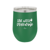 Save Water Drink Wine - Laser Engraved Stainless Steel Drinkware - 2270 -