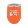 Man With Corona Seeks Woman with Lyme - Laser Engraved Stainless Steel Drinkware - 2272 -