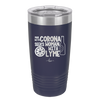 Man With Corona Seeks Woman with Lyme - Laser Engraved Stainless Steel Drinkware - 2272 -