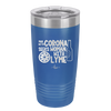 Man With Corona Seeks Woman with Lyme - Laser Engraved Stainless Steel Drinkware - 2272 -