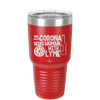 Man With Corona Seeks Woman with Lyme - Laser Engraved Stainless Steel Drinkware - 2272 -