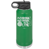 Man With Corona Seeks Woman with Lyme - Laser Engraved Stainless Steel Drinkware - 2272 -