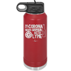 Man With Corona Seeks Woman with Lyme - Laser Engraved Stainless Steel Drinkware - 2272 -