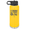 Man With Corona Seeks Woman with Lyme - Laser Engraved Stainless Steel Drinkware - 2272 -