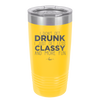 I Don't Get Drunk I Just Get Less Classy and More Fun - Laser Engraved Stainless Steel Drinkware - 2276 -