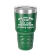 Well Looky Here If it Ain't Little Miss Never Drinking Again Drinking Again - Laser Engraved Stainless Steel Drinkware - 2278 -