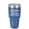 Well Looky Here If it Ain't Little Miss Never Drinking Again Drinking Again - Laser Engraved Stainless Steel Drinkware - 2278 -