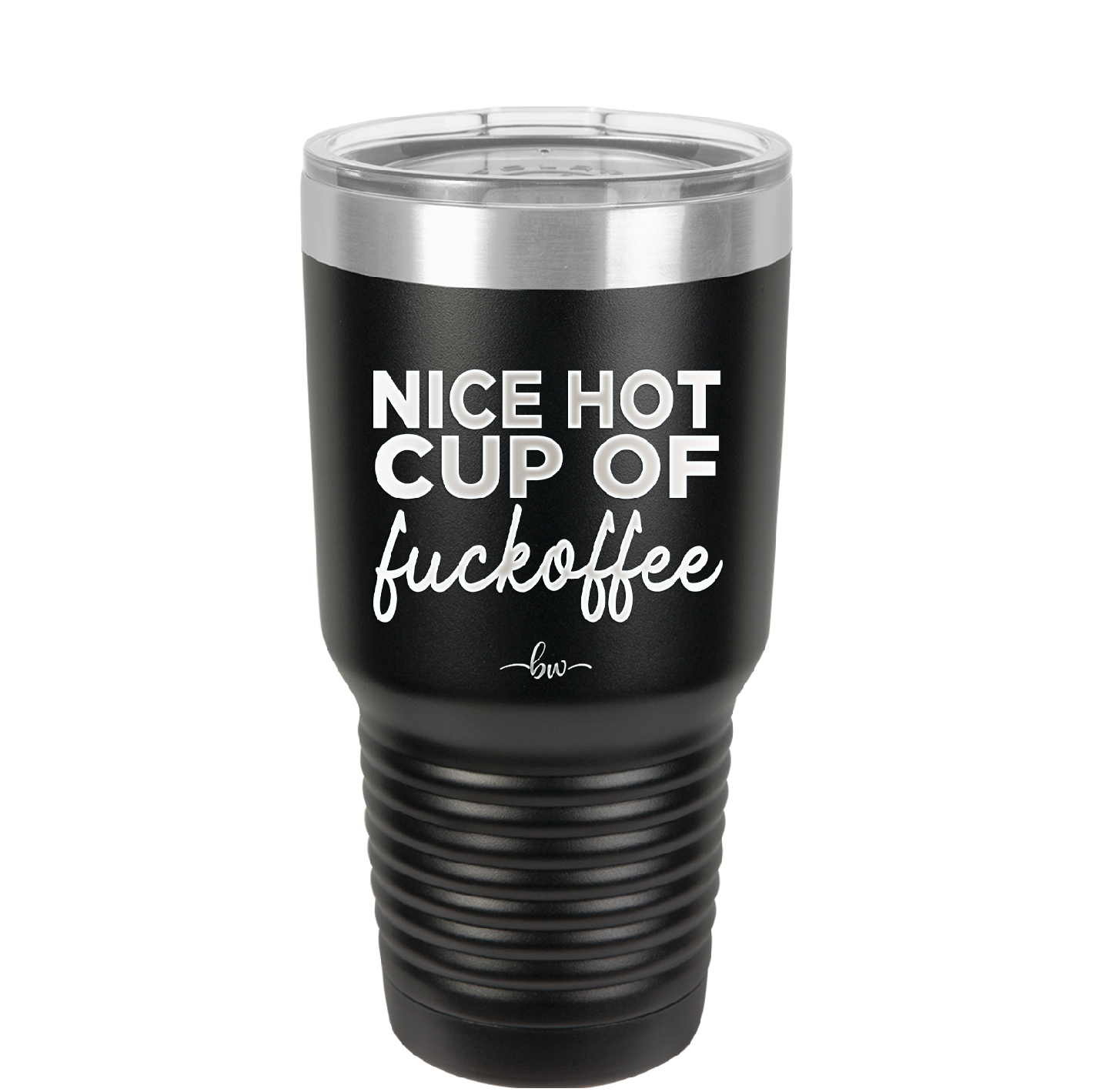 Nice Hot Cup of Fuckoffee - Laser Engraved Stainless Steel Drinkware - 2283 -