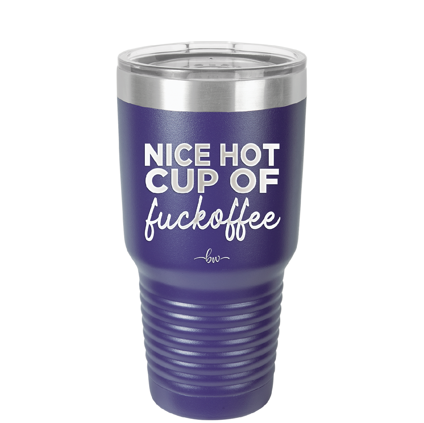 Nice Hot Cup of Fuckoffee - Laser Engraved Stainless Steel Drinkware - 2283 -