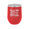 Rise and Shine Nope Best I Can Hope for is Shuffle and Caffeinate - Laser Engraved Stainless Steel Drinkware - 2285 -
