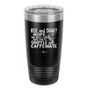 Rise and Shine Nope Best I Can Hope for is Shuffle and Caffeinate - Laser Engraved Stainless Steel Drinkware - 2285 -