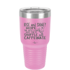 Rise and Shine Nope Best I Can Hope for is Shuffle and Caffeinate - Laser Engraved Stainless Steel Drinkware - 2285 -