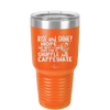 Rise and Shine Nope Best I Can Hope for is Shuffle and Caffeinate - Laser Engraved Stainless Steel Drinkware - 2285 -