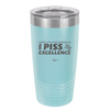 I Wake Up in the Morning and Piss Excellence - Laser Engraved Stainless Steel Drinkware - 2286 -