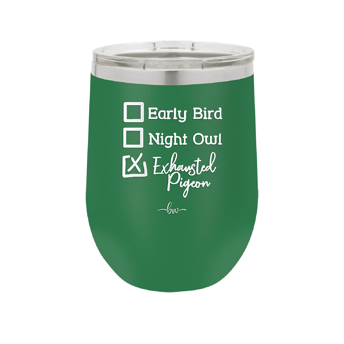 Exhausted Pigeon - Laser Engraved Stainless Steel Drinkware - 2287 -