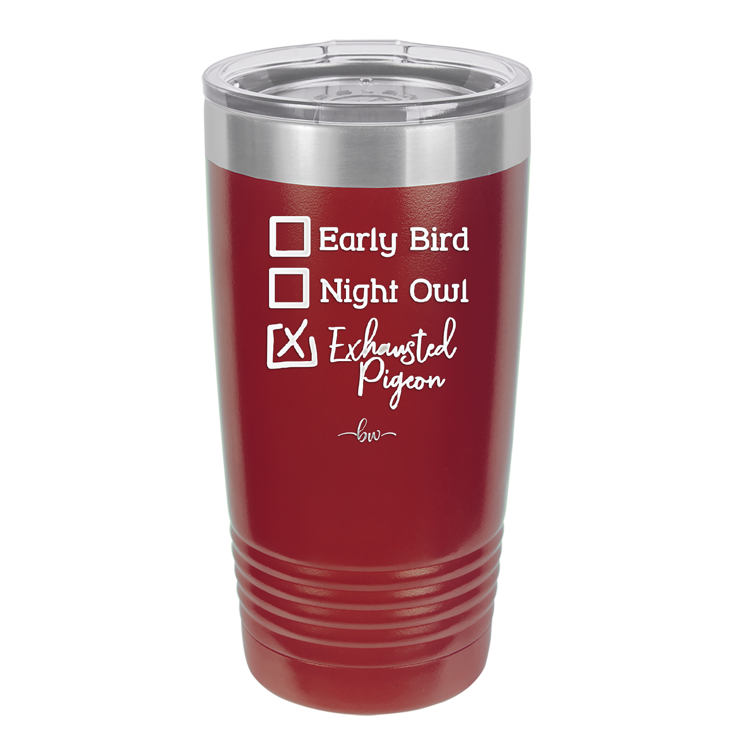 Exhausted Pigeon - Laser Engraved Stainless Steel Drinkware - 2287 -