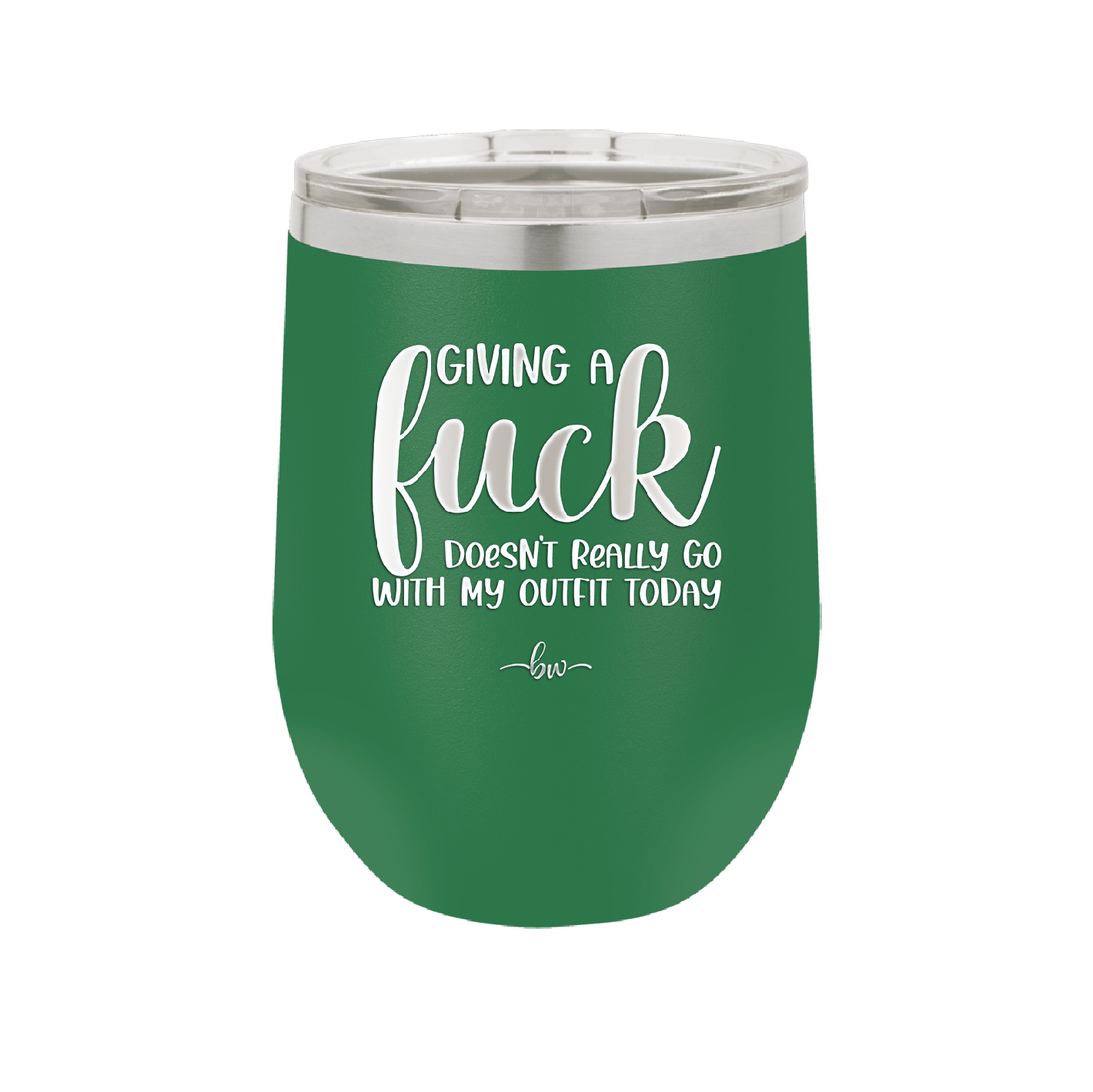 Giving a Fuck Doesn't Really Go With My Outfit Today - Laser Engraved Stainless Steel Drinkware - 2289 -