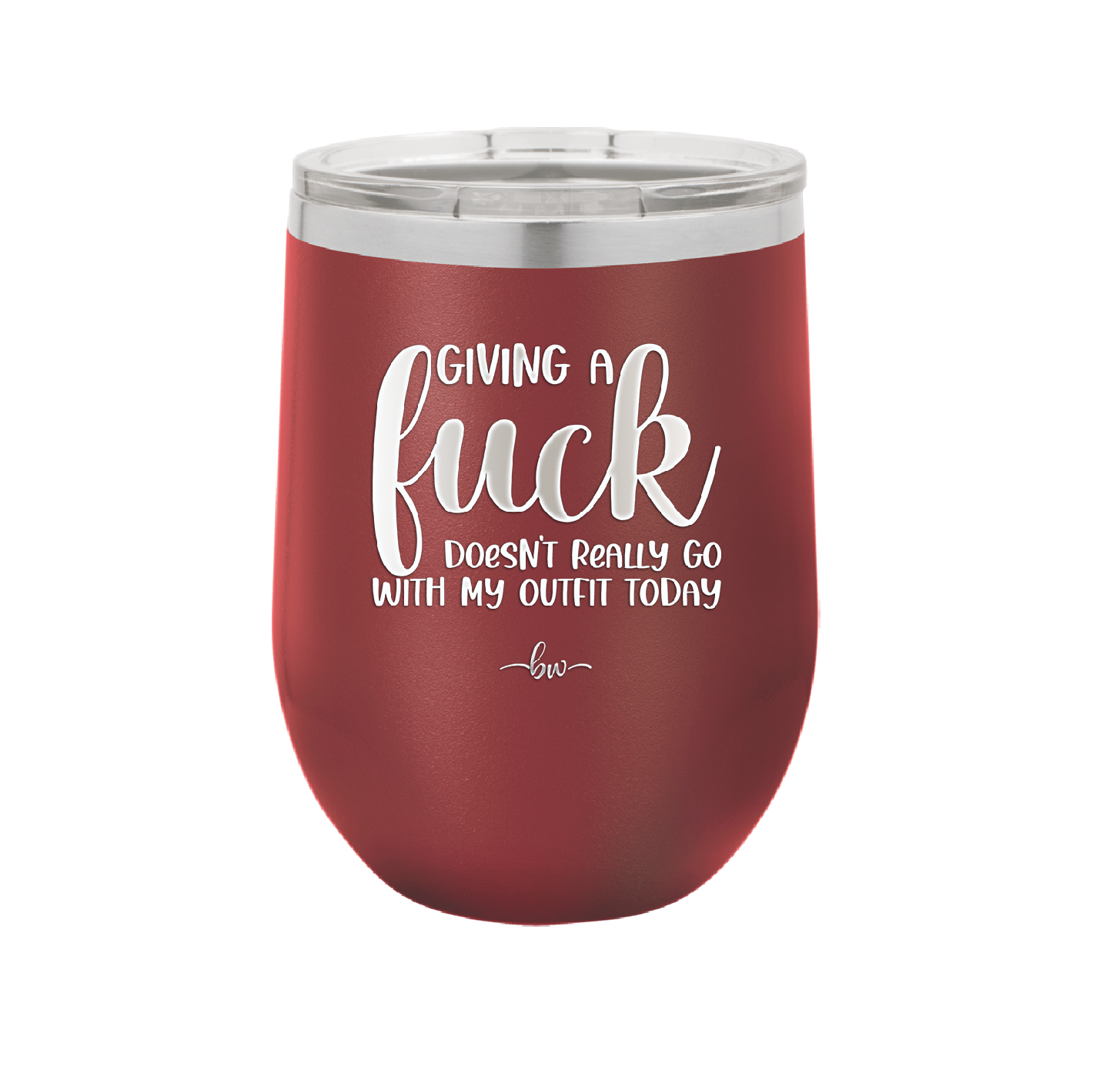 Giving a Fuck Doesn't Really Go With My Outfit Today - Laser Engraved Stainless Steel Drinkware - 2289 -