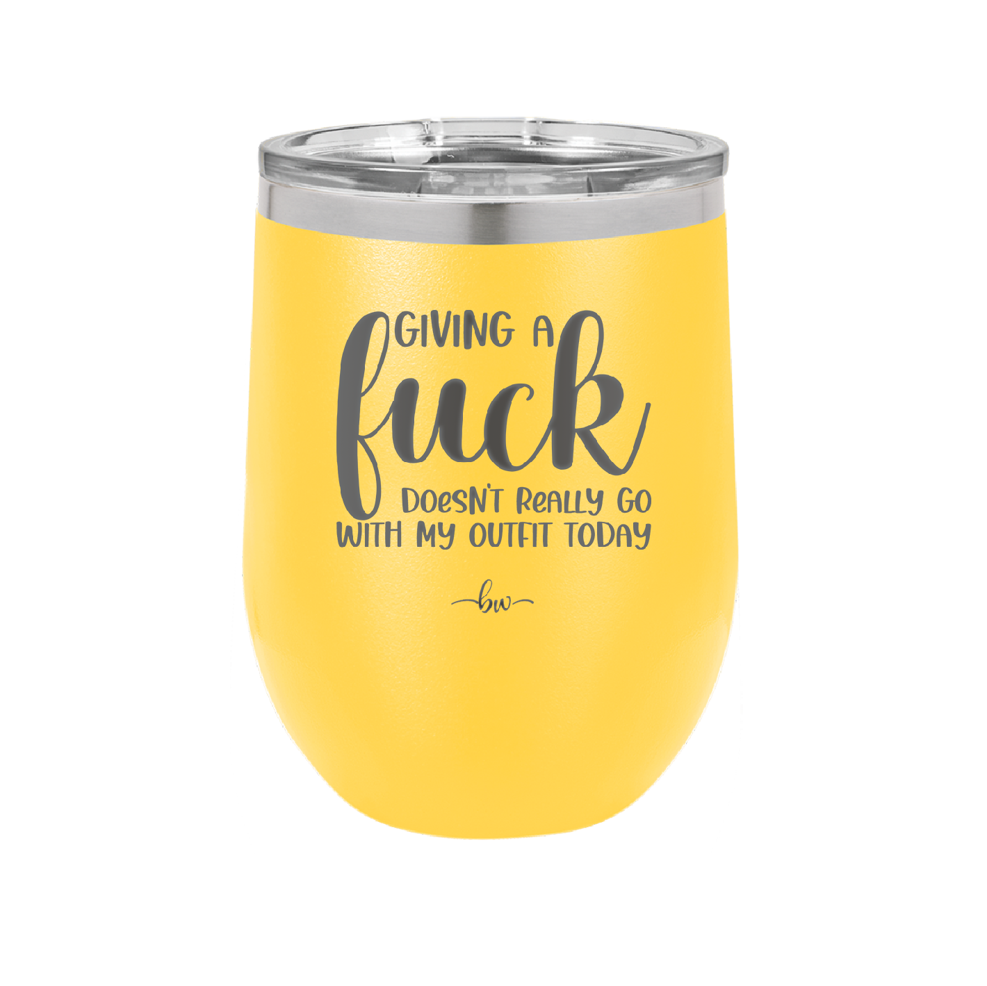 Giving a Fuck Doesn't Really Go With My Outfit Today - Laser Engraved Stainless Steel Drinkware - 2289 -