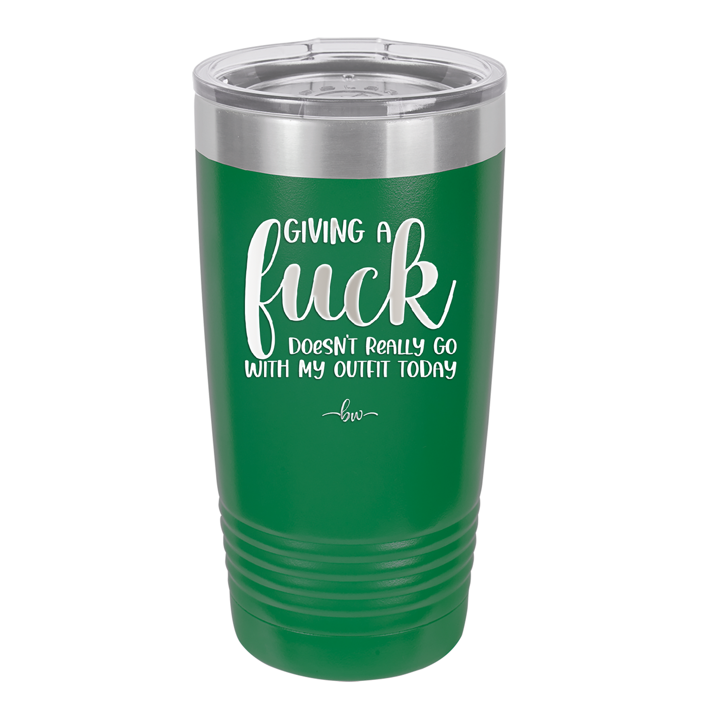 Giving a Fuck Doesn't Really Go With My Outfit Today - Laser Engraved Stainless Steel Drinkware - 2289 -