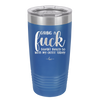 Giving a Fuck Doesn't Really Go With My Outfit Today - Laser Engraved Stainless Steel Drinkware - 2289 -