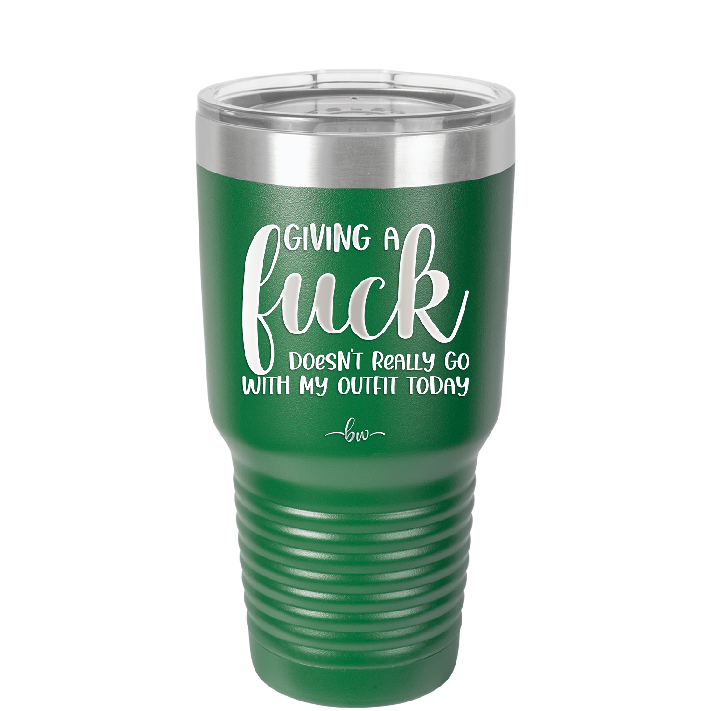 Giving a Fuck Doesn't Really Go With My Outfit Today - Laser Engraved Stainless Steel Drinkware - 2289 -