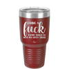 Giving a Fuck Doesn't Really Go With My Outfit Today - Laser Engraved Stainless Steel Drinkware - 2289 -