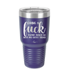 Giving a Fuck Doesn't Really Go With My Outfit Today - Laser Engraved Stainless Steel Drinkware - 2289 -