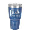 Giving a Fuck Doesn't Really Go With My Outfit Today - Laser Engraved Stainless Steel Drinkware - 2289 -
