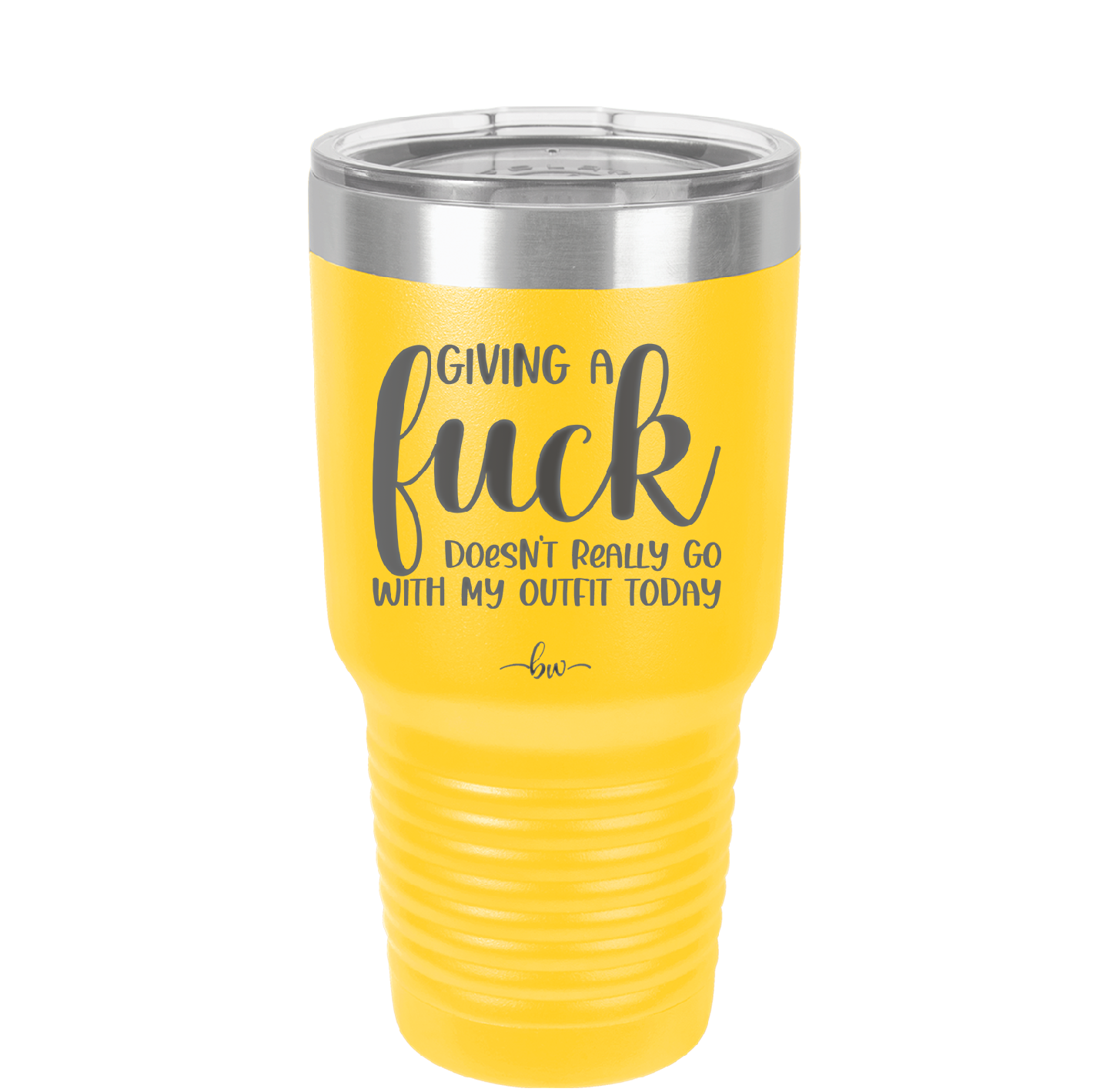 Giving a Fuck Doesn't Really Go With My Outfit Today - Laser Engraved Stainless Steel Drinkware - 2289 -