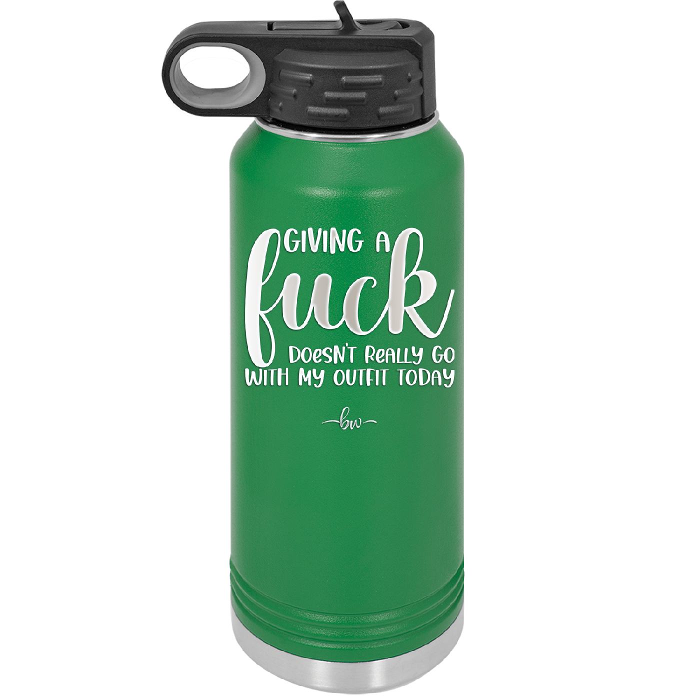 Giving a Fuck Doesn't Really Go With My Outfit Today - Laser Engraved Stainless Steel Drinkware - 2289 -