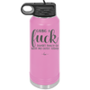 Giving a Fuck Doesn't Really Go With My Outfit Today - Laser Engraved Stainless Steel Drinkware - 2289 -