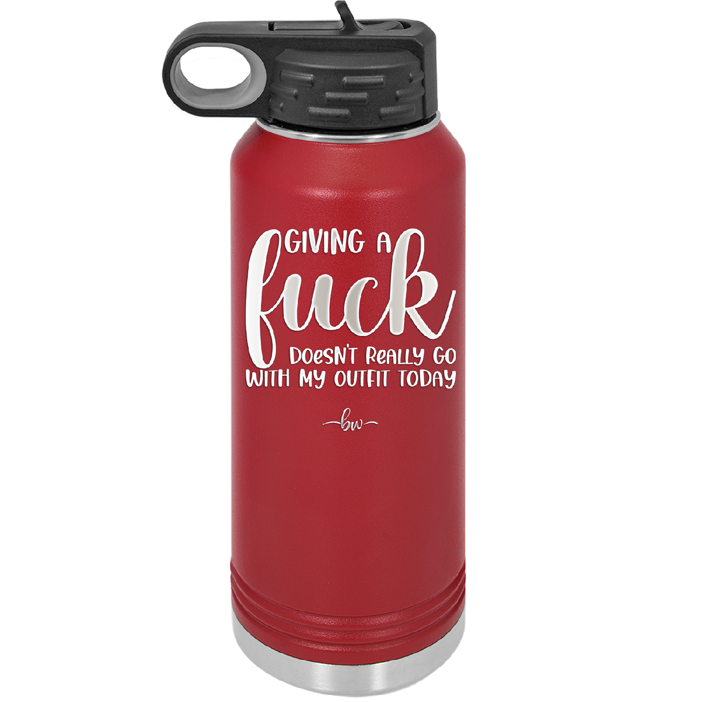 Giving a Fuck Doesn't Really Go With My Outfit Today - Laser Engraved Stainless Steel Drinkware - 2289 -