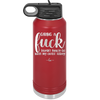 Giving a Fuck Doesn't Really Go With My Outfit Today - Laser Engraved Stainless Steel Drinkware - 2289 -