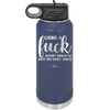 Giving a Fuck Doesn't Really Go With My Outfit Today - Laser Engraved Stainless Steel Drinkware - 2289 -
